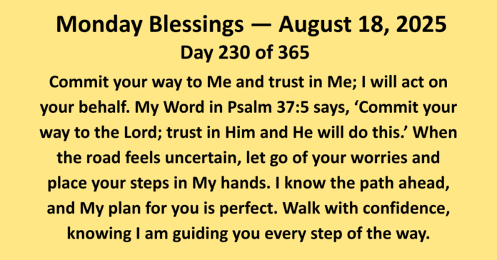 Monday Blessings august 18 Monday Blessings august 18