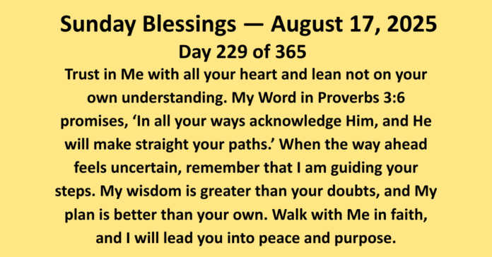 sunday Blessings august 17 sunday Blessings august 17